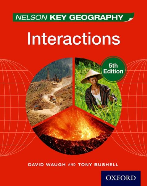 Nelson Key Geography Interactions Student Book - David Waugh - Książki - Oxford University Press - 9781408523186 - 6 marca 2014