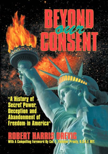 Cover for Robert  Harris Brevig · Beyond Our Consent (Hardcover Book) (2004)