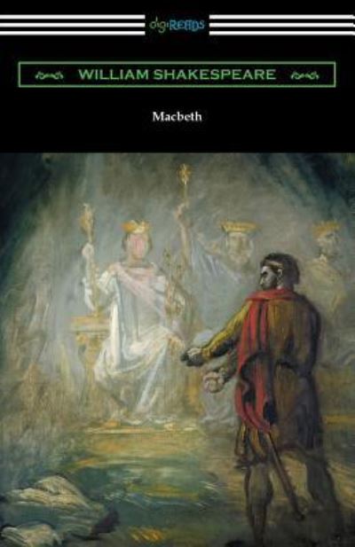 Macbeth - William Shakespeare - Books - Digireads.com Publishing - 9781420952186 - November 10, 2015