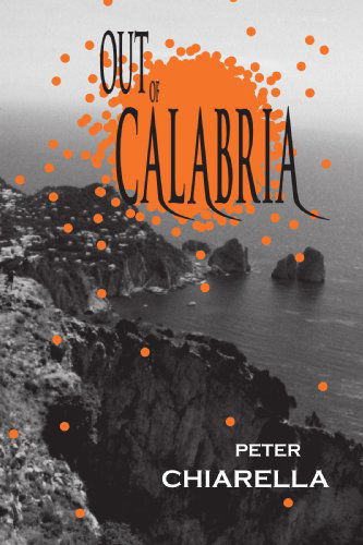 Cover for Peter Chiarella · Out of Calabria (Paperback Book) (2007)