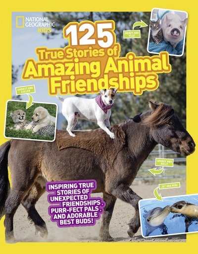Cover for National Geographic Kids · 125 Animal Friendships - 125 (Paperback Bog) [Edition edition] (2018)