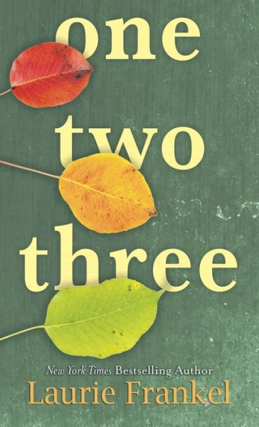 Cover for Laurie Frankel · One Two Three (Inbunden Bok) (2021)