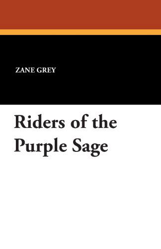 Cover for Zane Grey · Riders of the Purple Sage (Taschenbuch) (2024)