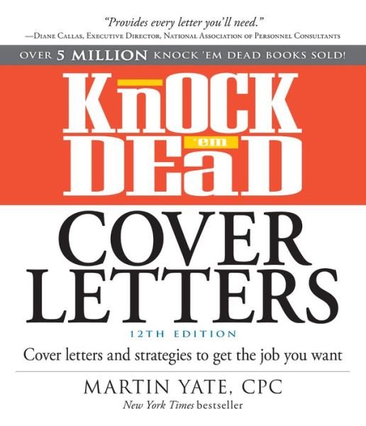 Cover for Martin Yate · Knock 'em Dead Cover Letters: Cover Letters and Strategies to Get the Job You Want - Knock 'em Dead (Pocketbok) (2016)