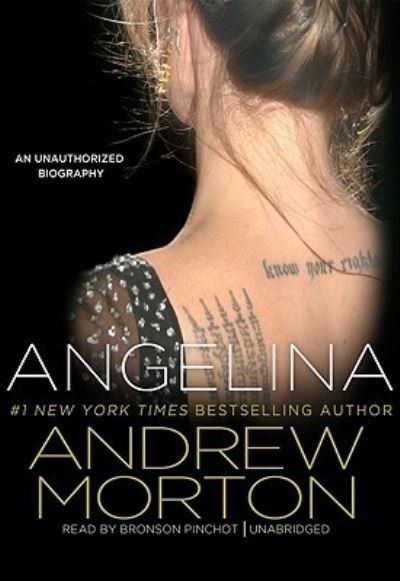 Angelina - Andrew Morton - Other - Blackstone Audiobooks - 9781441755186 - August 3, 2010