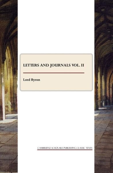 Cover for Lord Byron · Letters and Journals vol. II (Pocketbok) [Unabridged edition] (2009)