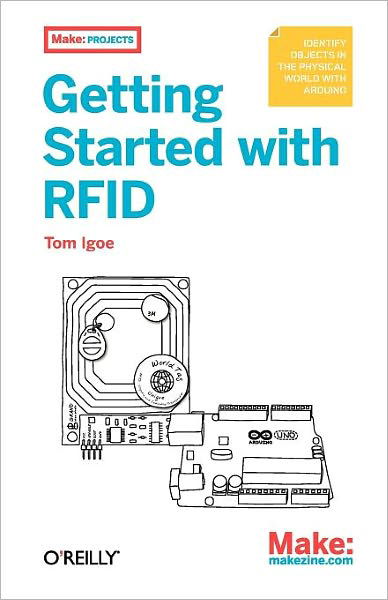 Cover for Tom Igoe · Getting Started with RFID: Identifying Things with Arduino and Processing (Taschenbuch) (2012)