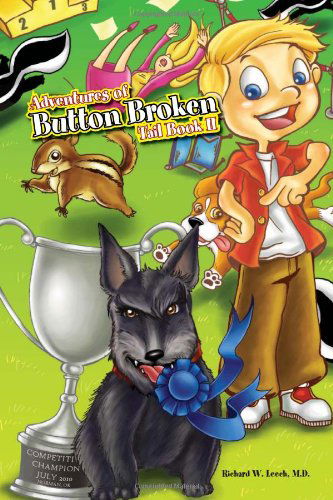 Cover for Richard W Leech · Adventures of Button Broken Tail  Book II (Paperback Book) (2010)