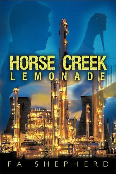 Cover for Fa Shepherd · Horse Creek Lemonade (Inbunden Bok) (2011)