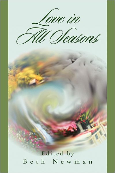 Cover for Beth Newman · Love in All Seasons (Paperback Book) (2011)