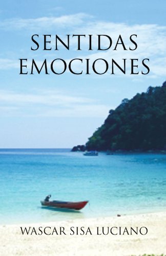 Cover for Wascar Sisa Luciano · Sentidas Emociones (Paperback Book) [Spanish edition] (2011)
