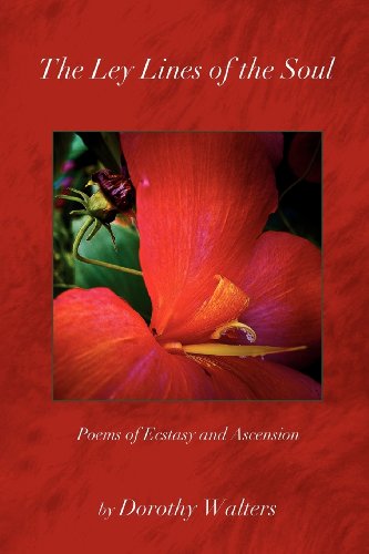 Cover for Dorothy Walters · The Ley Lines of the Soul: Poems of Ecstasy and Ascension (Paperback Book) (2012)