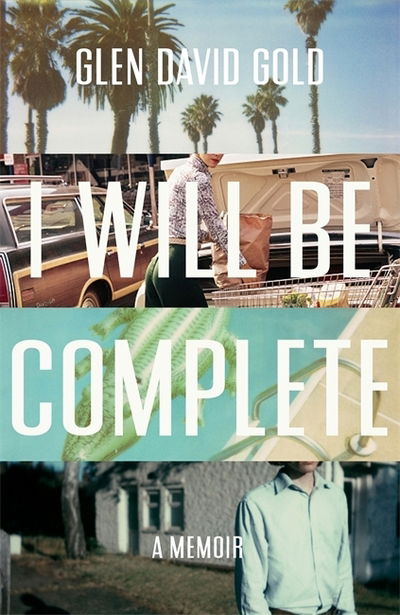 Cover for I Will Be Complete (Book) (2019)
