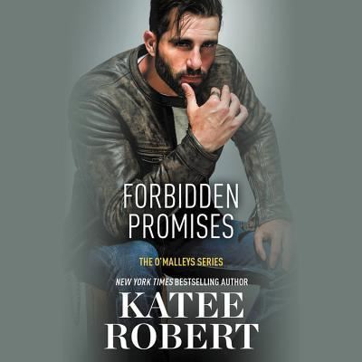 Forbidden Promises - Katee Robert - Music - FOREVER - 9781478922186 - May 30, 2017