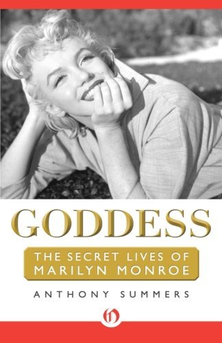 Goddess: The Secret Lives of Marilyn Monroe - Anthony Summers - Bøker - Open Road Media - 9781480435186 - 18. juni 2013