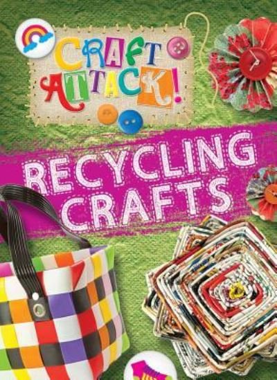 Cover for Annalees Lim · Recycling crafts (Book) [First edition. edition] (2013)