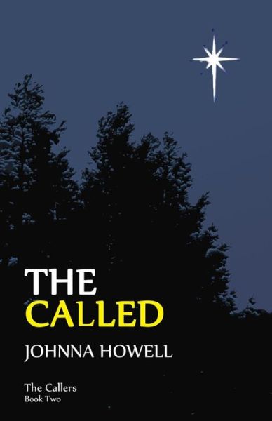 Johnna Howell · The Called (The Callers) (Paperback Book) (2013)