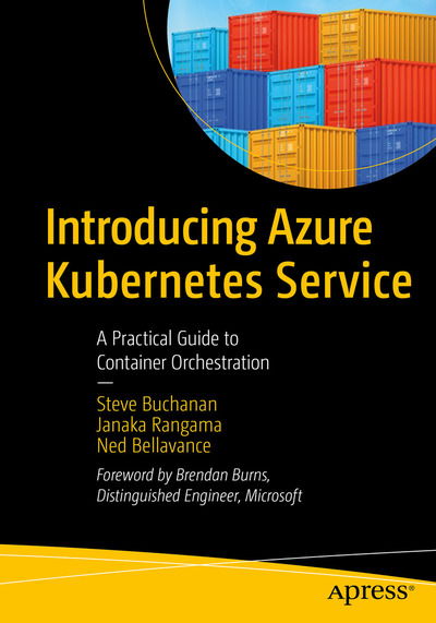 Cover for Steve Buchanan · Introducing Azure Kubernetes Service: A Practical Guide to Container Orchestration (Paperback Book) [1st edition] (2019)