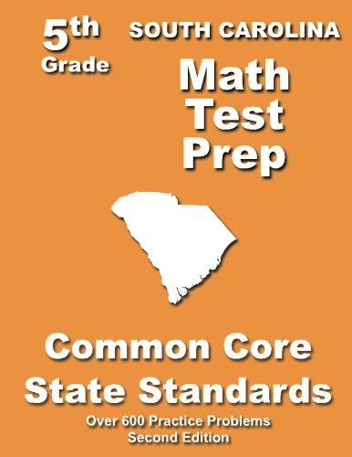 Cover for Teachers' Treasures · South Carolina 5th Grade Math Test Prep: Common Core Learning Standards (Paperback Book) (2013)