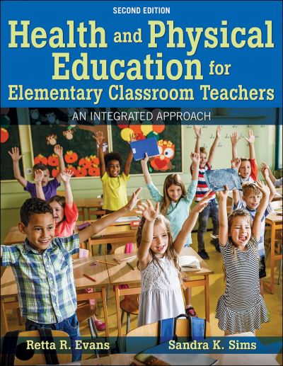 Cover for Retta R. Evans · Health and Physical Education for Elementary Classroom Teachers: An Integrated Approach (Paperback Book) (2021)