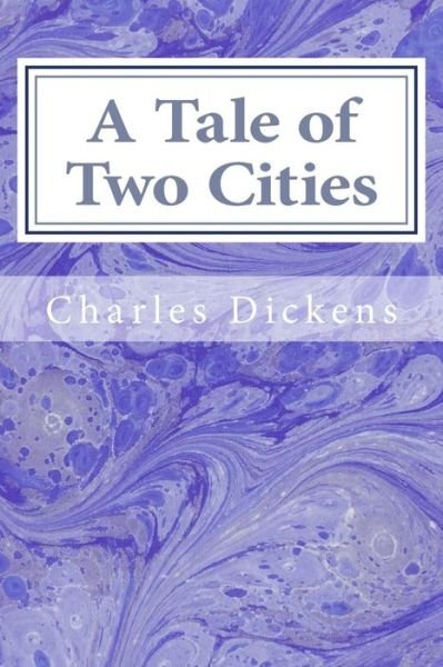 A Tale of Two Cities - Charles Dickens - Livros - Createspace - 9781495398186 - 1 de fevereiro de 2014