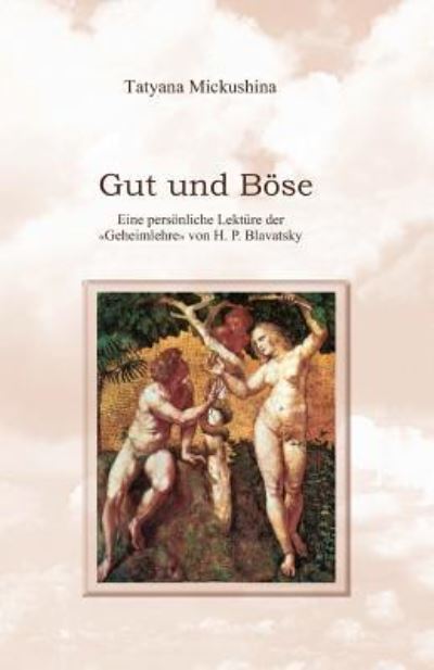 Cover for Tatyana N Mickushina · Gut und Boese (Paperback Book) (2014)