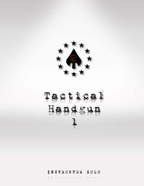 Cover for Instructor Zulu · Tactical Handgun 1 (Taschenbuch) (2014)