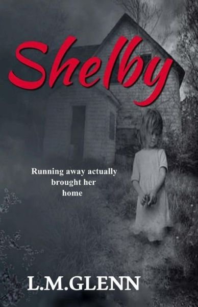 Cover for L M Glenn · Shelby: Translucent Savior (Paperback Bog) (2014)