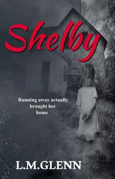 Cover for L M Glenn · Shelby: Translucent Savior (Paperback Bog) (2014)