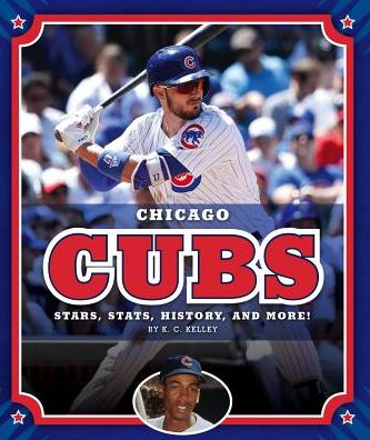 Cover for K. C. Kelley · Chicago Cubs (Hardcover Book) (2019)