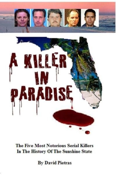 Cover for David Pietras · A Killer in Paradise (Paperback Book) (2015)