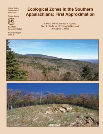 Cover for United States Department of Agriculture · Ecological Zones in the Southern Appalachians: First Approximation (Paperback Book) (2015)