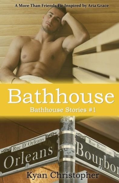 Cover for Kyan Christopher · Bathhouse (Pocketbok) (2015)