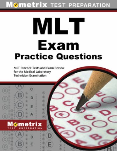 Cover for Mometrix · Mlt Exam Practice Questions (Book) (2023)