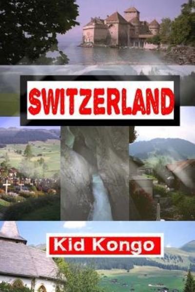 Cover for Kid Kongo · Switzerland (Taschenbuch) (2015)