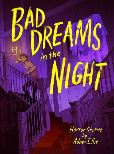 Cover for Adam Ellis · Bad Dreams in the Night (Hardcover bog) (2024)
