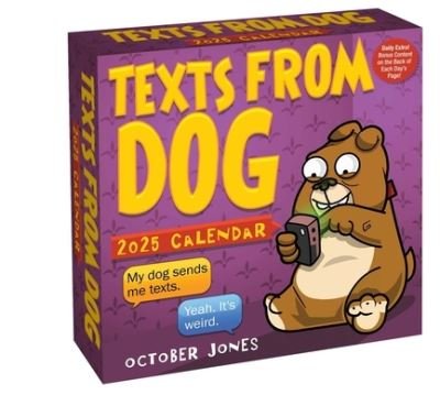 October Jones · Texts from Dog 2025 Day-to-Day Calendar (Calendar) (2024)