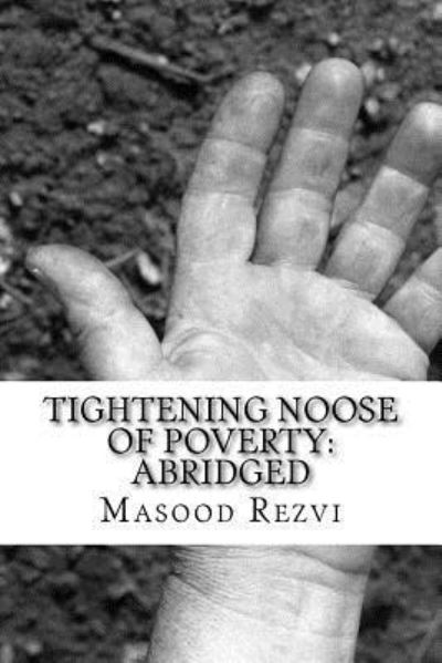 Cover for Masood Rezvi · Tightening Noose of Poverty (Paperback Book) (2016)