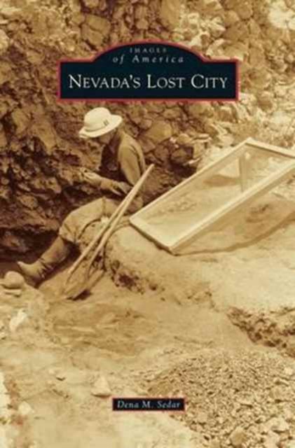 Cover for Dena M Sedar · Nevada's Lost City (Gebundenes Buch) (2012)
