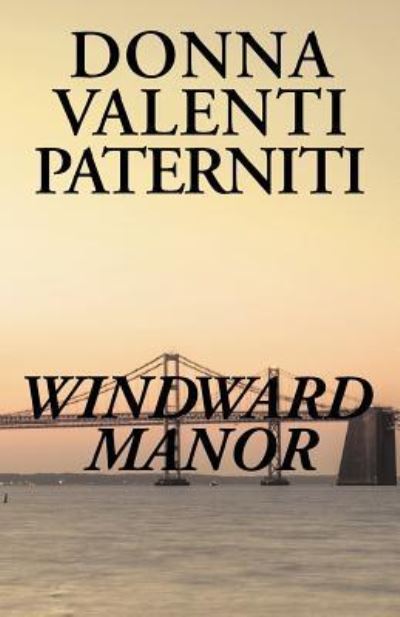 Cover for Donna Valenti Paterniti · Windward Manor (Paperback Book) (2018)