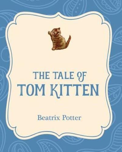 Cover for Beatrix Potter · The Tale of Tom Kitten (Pocketbok) (2016)