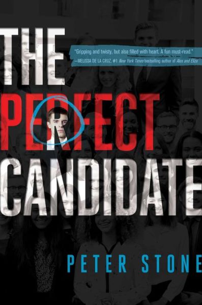 The Perfect Candidate - Peter Stone - Books - Simon & Schuster Books for Young Readers - 9781534422186 - October 22, 2019