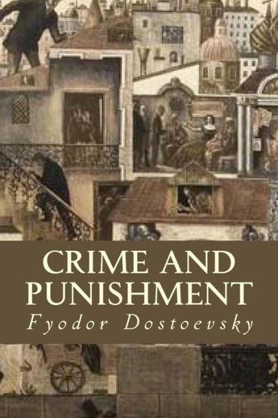 Cover for Fyodor Dostoevsky · Crime and Punishment (Taschenbuch) (2016)