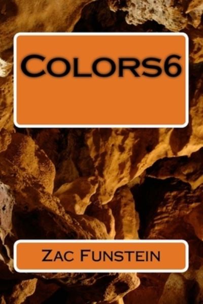 Cover for Zac Funstein · Colors6 (Paperback Book) (2016)