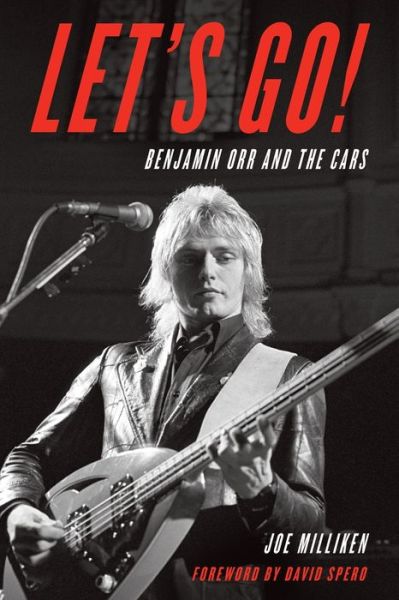 Cover for Joe Milliken · Let's Go!: Benjamin Orr and The Cars (Paperback Book) (2020)