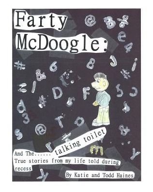 Cover for Todd Haines · Farty McDoogle (Paperback Book) (2016)