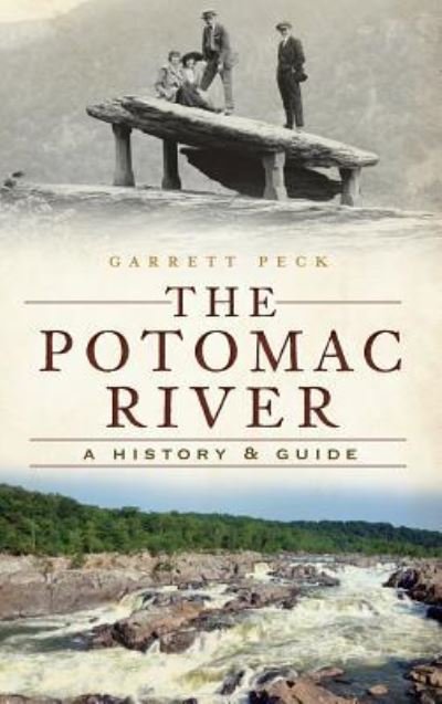 Cover for Garrett Peck · The Potomac River (Inbunden Bok) (2012)