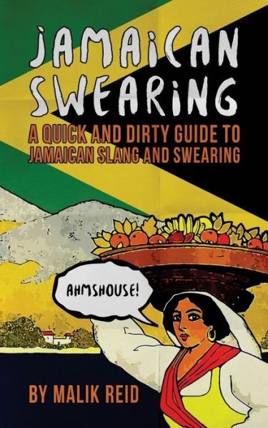 Cover for Mailk Reid · Jamaican Swearing (Paperback Book) (2016)