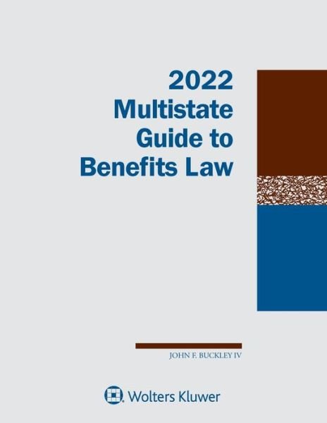 Cover for IV John F. Buckley · Multistate Guide to Benefits Law (Pocketbok) (2021)