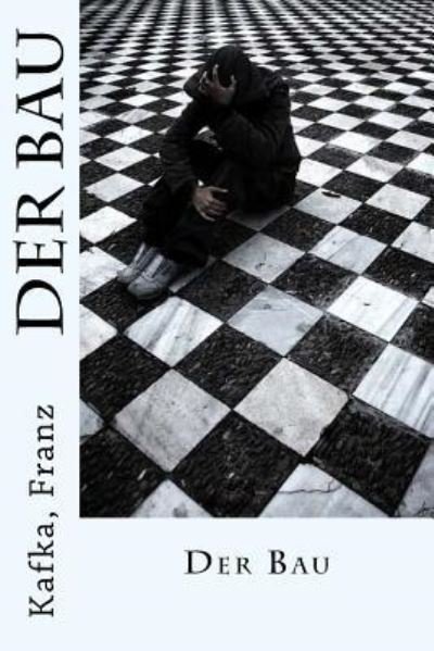 Cover for Kafka Franz · Der Bau (Paperback Book) (2017)